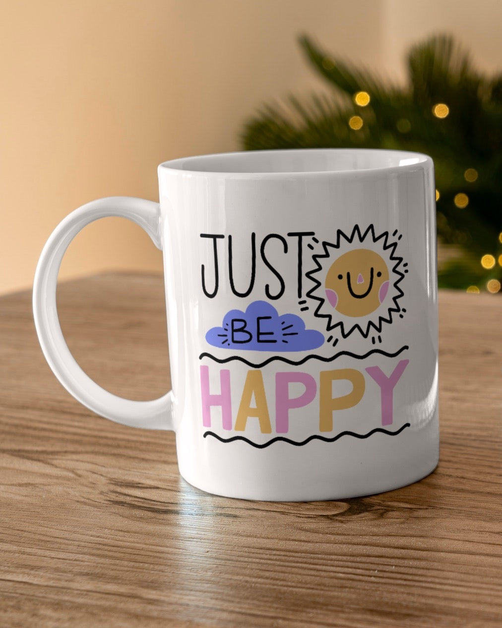 Just be happy